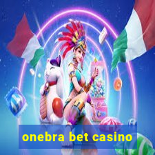 onebra bet casino